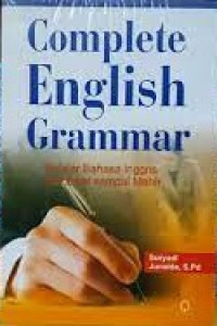 Complete English Grammar ( Belajar Bahasa Inggris dari awal sampai akhir )