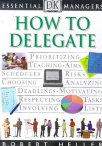 Image of How to Delegate (Essential Managers)