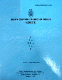 CONEST 8 ( Eighth Converence on English Sudies ) - Pusat Kajian Bahasa dan Budaya ,Universitas Katolik Indonesia Atma Jaya