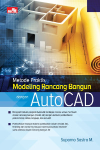 Metode praktis modeling rancang bangun dengan AutoCAD