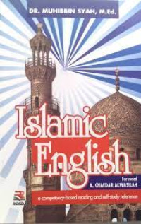 Islamic English (A Competencebased Reading & Selfstudy Reference)