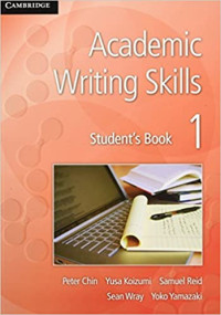 Academic Writing Skills: Studen's Book 1