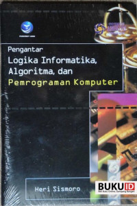 Pengantar Logika Informatika Algoritma, dan Pemrograman Komputer