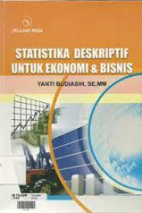 Statistika Deskripsi Untuk Ekonomi & Bisnis