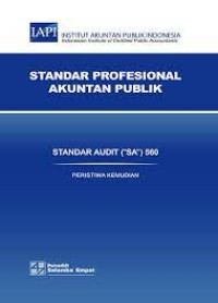 Standar Profesional Akuntansi Publik Standar Audit (“SA”) 560 Peristiwa Kemudian