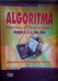 Algoritma (Algoritma & Struktur Data 1) Dengan C, C++, dan Java Edisi 5