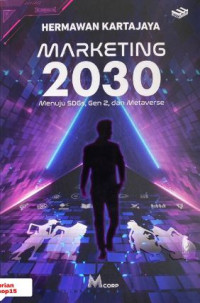 Marketing 2030 Menuju SDGs, Gen Z, dan Metaverse