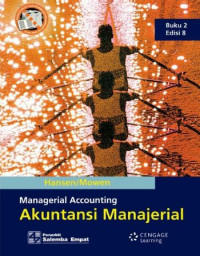 Managerial Accounting Akuntansi Manajerial Buku 2 Edisi 8