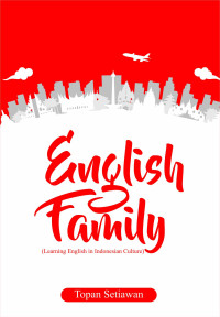 English Family : Learning Eglish in Indonesian Culture