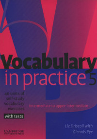 Vocabulary in practice 5 intermediate to upper -intermediate