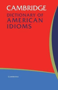 Image of Cambridge Dictionary of American Idioms