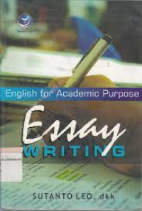 English For Academic Purpose : Esay Writing