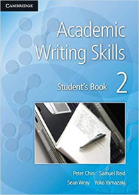 Academic Writing Skills: Studen's Book 2