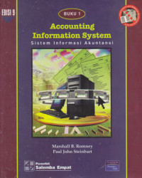 Accounting Information System : Sistem Informasi Akuntasi Buku 1