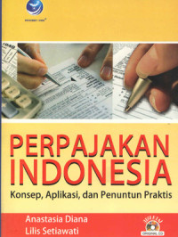 Image of Perpajakan Indonesia (Konsep, Aplikasi dan Penuntun Praktis)