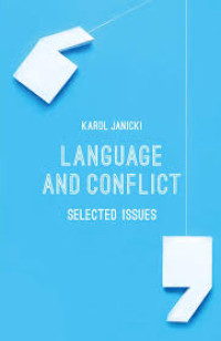 Language and Conflict: Selected Issues