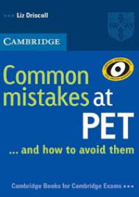 Common mistakes at PET and How to Avoid them