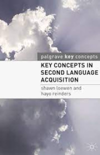 Key Concepts in Second Language Acquisition