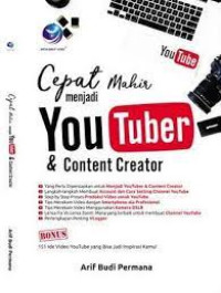 Cepat Mahir Menjadi Youtuber Dan Content Creator