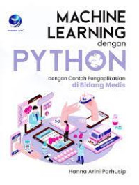 Machine Learning dengan Python dengan Contoh Pengaplikasian di Bidang Medis