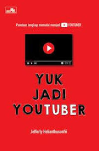 Yuk Jadi Youtuber