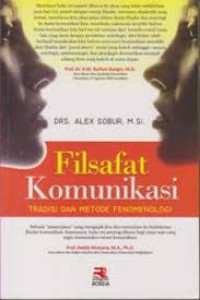 Filsafat Komunikasi Tradisi Fenomenologi