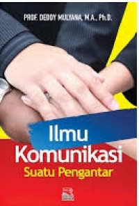 ILMU KOMUNIKASI SUATU PENGANTAR