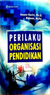 PERILAKU ORGANISASI PENDIDIKAN