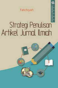 STRATEGI PENULISAN ARTIKEL ILMIAH