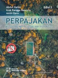 Perpajakan: Konsep, Aplikasi, Contoh, dan Studi Kasus