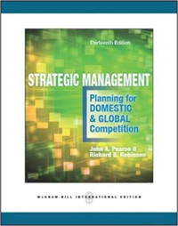 Strategic Management: Planning for Domestic & Global Competition