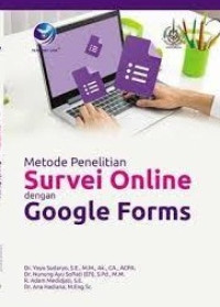 METODE PENELITIAN SURVEI ONLINE DENGAN GOOGLE FORMS