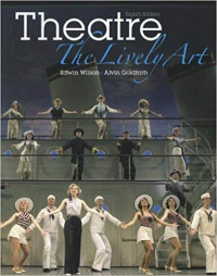 Theatre: The Lively Art / Edition 8