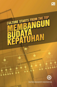 Culture Starts from the Top: Membangun Budaya Kepatuhan