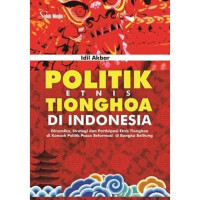 Politik Etnis Tionghoa Di Indonesia