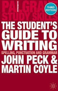 The Student's Guide to Writing: Spelling, Punctuation and Grammar