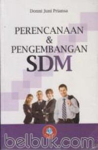 Perencanaan dan Pengembangan SDM