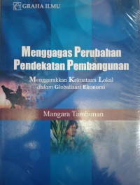 Menggagas Perubahan Pendekatan Pembangunan