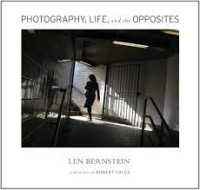 Photography, Life, and the Opposites