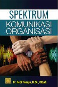 SPEKTRUM KOMUNIKASI ORGANISASI