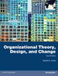 Organizational Theory, Design, and Change: Sevent Edition