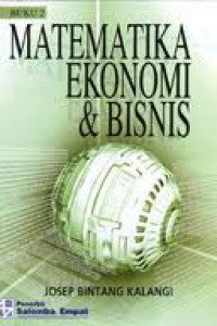 Matematika Ekonomi & Bisnis Buku 2