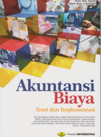 Akuntansi Biaya Teori dan Implementasi