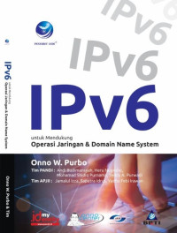 IPV6 UNTUK MENDUKUNG OPERASI JARINGAN & DOMAIN NAME SYSTEM