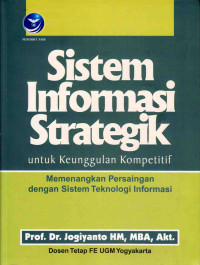 Sistem Informasi Strategik Untuk Keunggulan Kompetitif