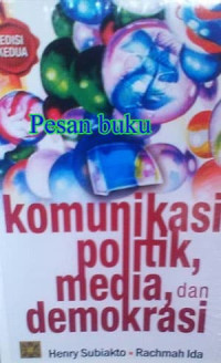 Komunikasi Politik, Media, Dan Demokratis Edisi Kedua