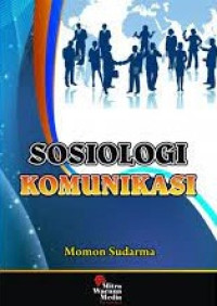 Sosiologi Komunikasi