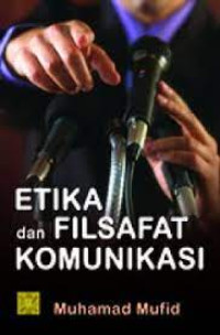 Etika dan Filsafat Komukasi