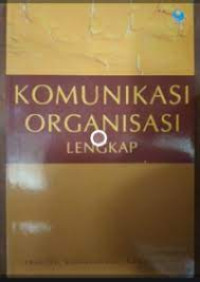 Komunikasi Organisasi Lengkap