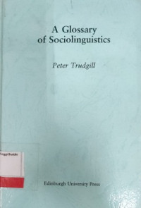 A Glossary Of Sociolinguistics